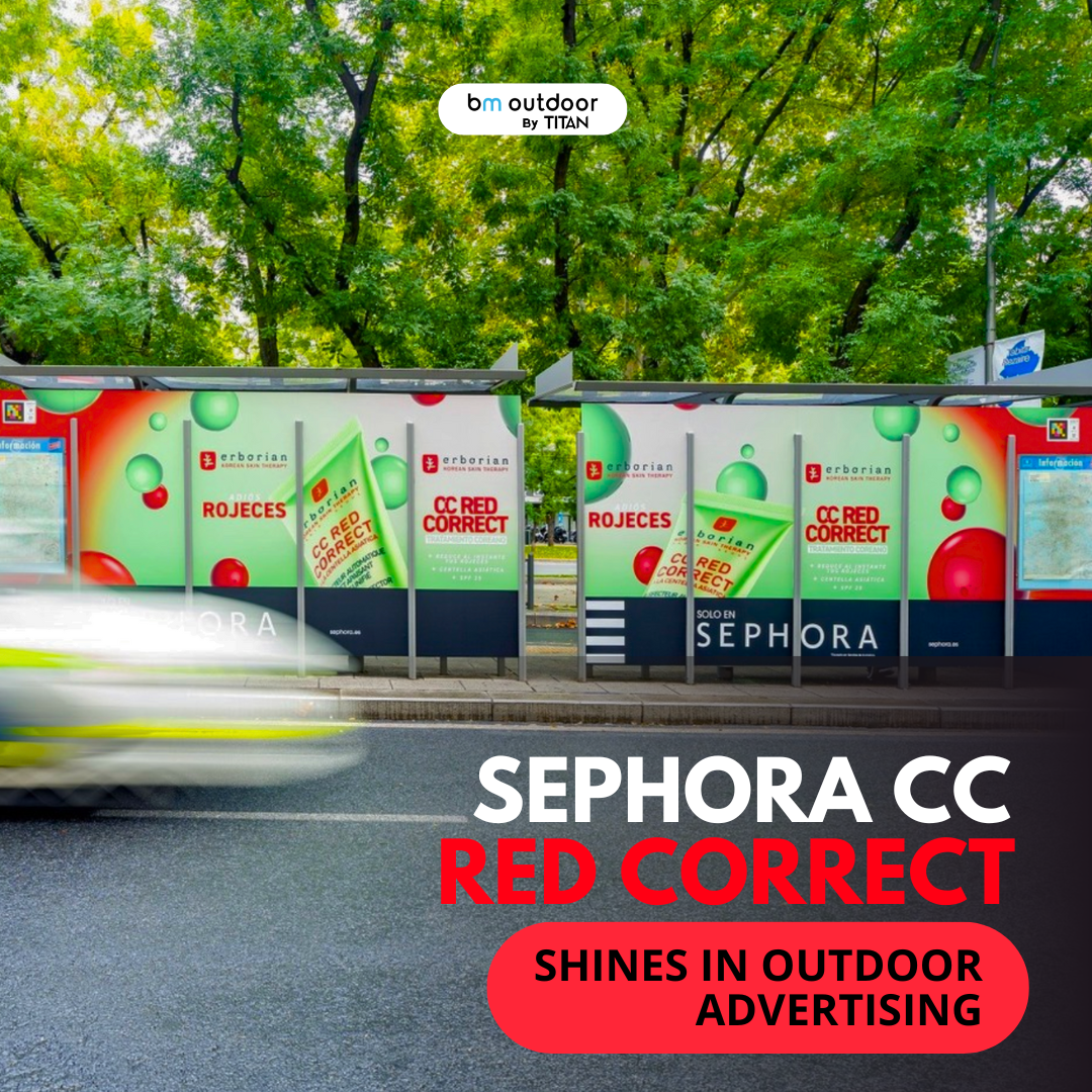 Sephora’s CC Red Correct Shines in Outdoor Advertising